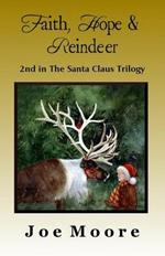 Faith, Hope & Reindeer