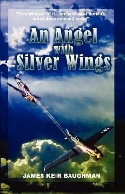 An Angel with Silver Wings - James Keir Baughman - cover