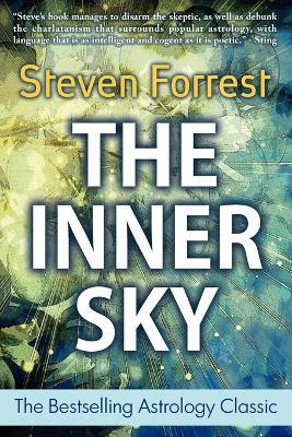 Inner Sky: How to Make Wiser Choices for a More Fulfilling Life - Steven Forrest - cover