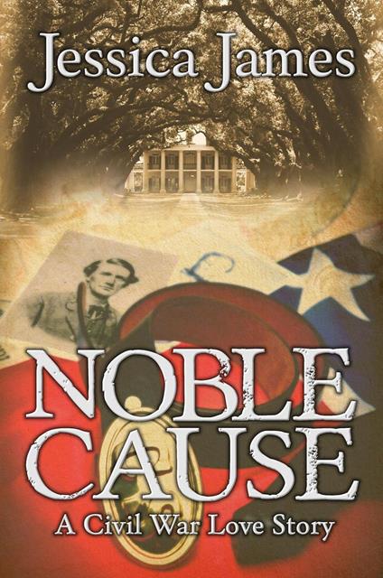 Noble Cause: Sweeping Southern Civil War Fiction