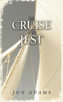 The Cruise of the Jest - Jon Adams - cover