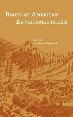 Roots of American Environmentalism - cover