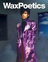 Wax Poetics Issue 50 (Paperback): The Prince Issue - Alan Leeds,Gwen Leeds,Ahmir Questlove Thompson - cover