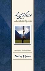 Lifeline: When God Speaks