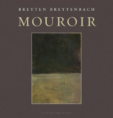 Mouroir - Breyten Breytenbach - cover