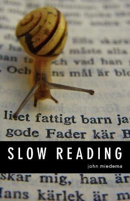 Slow Reading - John Miedema - cover