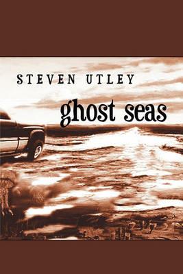 Ghost Seas - Steven Utley - cover