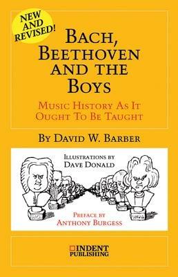 Bach, Beethoven and the Boys - David William Barber - cover