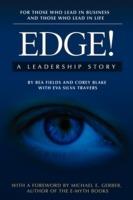 Edge!: A Leadership Story - Bea Fields,Corey Blake,Eva Silva Travers - cover