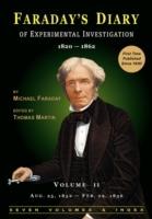 Faraday's Diary of Experimental Investigation - 2nd Edition, Vol. 2