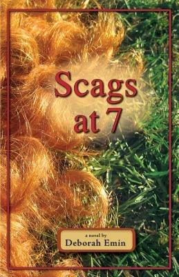 Scags at 7 - Deborah Emin - cover