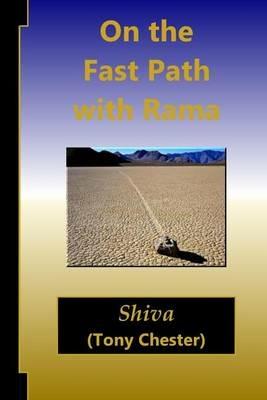 On the Fast Path with Rama - Tony Shiva Chester - cover