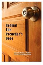 Behind The Preacher's Door