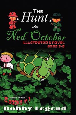 The Hunt for Ned October Illustrated & Novel - Bobby Legend - cover