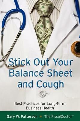 Stick Out Your Balance and Cough - Gary W Patterson - cover