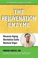 Rejuvenation Enzyme: Reverse Aging Revitalize Cells Restore Vigor