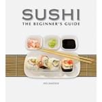 Sushi: The Beginner's Guide