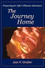 The Journey Home: Preparing for Life's Ultimate Adventure