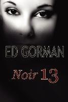 Noir 13 - Ed Gorman - cover