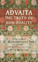 Advaita: The Truth of Non-Duality - V Subrahmanya Iyer - cover