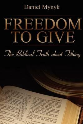 Freedom to Give - Daniel Mynyk - cover