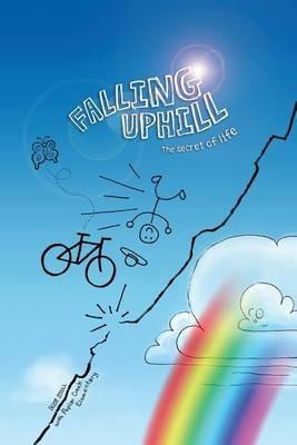 Falling Uphill: The Secret of Life - Scott Stoll - cover