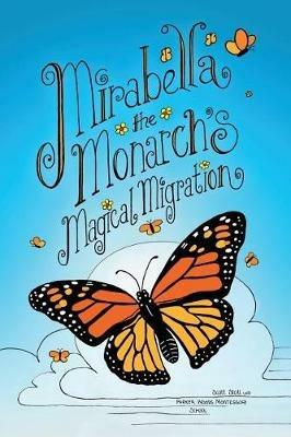 Mirabella the Monarch's Magical Migration - Scott Stoll - cover