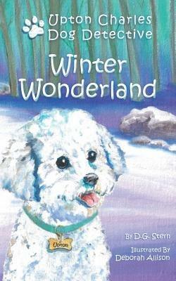 Winter Wonderland: Upton Charles-Dog Detective - D G Stern - cover