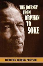 The Journey from Orphan to Soke