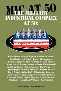 The Military Industrial Complex at 50 - cover