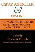 Oskar Schindler and His List