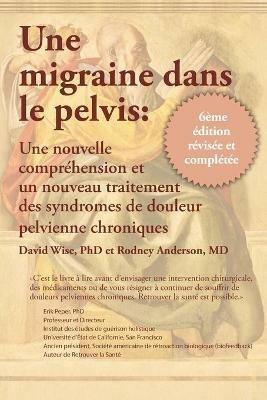 Une migraine dans le pelvis - David Wise,Rodney Anderson - cover