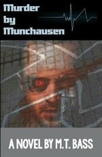 Murder by Munchausen: When Androids Dream of Murder