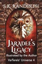 Jaradee's Legacy