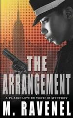 The Arrangement: A Plainclothes Tootsie Mystery