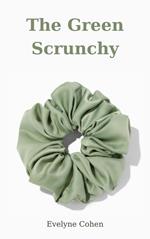 The Green Scrunchy