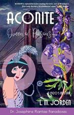 ACONITE Queen of Poisons