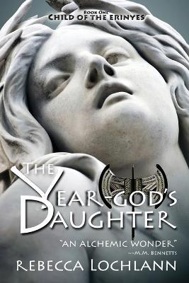 The Year-god's Daughter - Rebecca Lochlann - cover