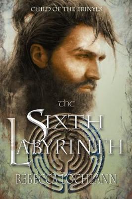 The Sixth Labyrinth - Rebecca Lochlann - cover