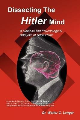 Dissecting The Hitler Mind - Walter C Langer - cover