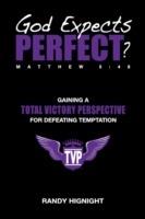 God Expects Perfect?