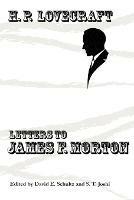 Letters to James F. Morton - H. P. Lovecraft - cover