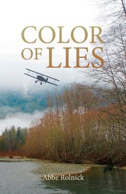 Color of Lies: Generations of Secrets, Book 2 - Abbe Rolnick - cover