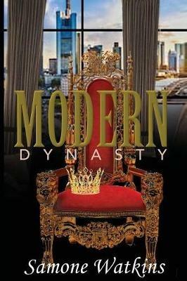 Modern Dynasty - Samone D Watkins - cover