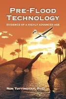 Pre-Flood Technology - Ron Tottingham - cover