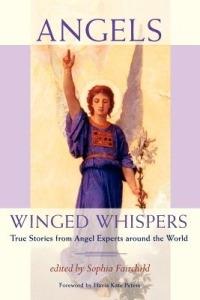 Angels: Winged Whispers - True Stories from Angel Experts Around the World - cover