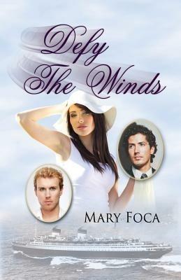 Defy the Winds - Mary Foca - cover