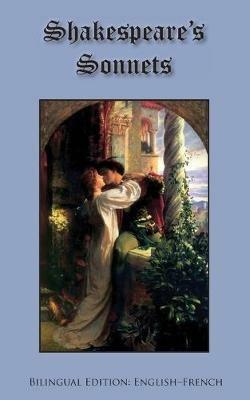 Shakespeare's Sonnets: Bilingual Edition: English-French - William Shakespeare - cover