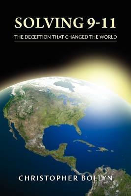 Solving 9-11: The Deception That Changed the World - Christopher Lee Bollyn - cover