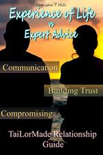 Experience of Life Vs. Expert Advice